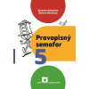 Pravopisný semafor 5 Pravopisný semafor 5
