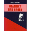 Otazníky nad hroby Otazníky nad hroby
