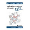Daňové a nedaňové náklady 2014 - Hnátek Miloslav Zámek David Daňové a nedaňové náklady 2014 - Hnátek Miloslav Zámek David