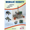 Mobilní roboty - pohony,… Mobilní roboty - pohony,…