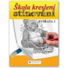 Škola kreslení, stínování - zvířata 2 (kolektív) Škola kreslení, stínování - zvířata 2 (kolektív)