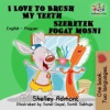 I Love to Brush My Teeth – Szeretek fogat mosni I Love to Brush My Teeth – Szeretek fogat mosni