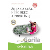 E-kniha Žij jako král, nebo breč a proklínej - Peter Dubaj E-kniha Žij jako král, nebo breč a proklínej - Peter Dubaj