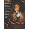 Blanche: královna zbojníků ( plast ) DVD Blanche: královna zbojníků ( plast ) DVD