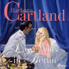 Love Wins in Berlin (Barbara Cartland’s Pink Collection 17) (EN) Love Wins in Berlin (Barbara Cartland’s Pink Collection 17) (EN)