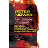 Sex, bomby a burgery - Petr Nowak Sex, bomby a burgery - Petr Nowak