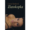 Zlatokopka - Lucia Sasková Zlatokopka - Lucia Sasková