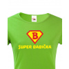 Tričko s potlačou Super Babička, Barva Zelená, Velikost L Bezvatriko.cz 0476 Tričko s potlačou Super Babička, Barva Zelená, Velikost L Bezvatriko.cz 0476