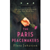 The Paris Peacemakers - Flora Johnston The Paris Peacemakers - Flora Johnston