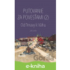 E-kniha Putovanie za povesťami II. – Od Trnavy k Váhu - Ján Lacika E-kniha Putovanie za povesťami II. – Od Trnavy k Váhu - Ján Lacika