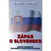 Zápas o Slovensko (Ábel Kráľ) Zápas o Slovensko (Ábel Kráľ)
