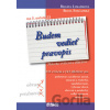 Budem vedieť pravopis pre 5. ročník ZŠ - Renáta Lukačková, Beata Solčanská Budem vedieť pravopis pre 5. ročník ZŠ - Renáta Lukačková, Beata Solčanská