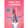 Jóga, hry a pohádky Jóga, hry a pohádky