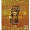 Manželské zrcadlo (Vlastimil Vondruška; Jan Šťastný) Manželské zrcadlo (Vlastimil Vondruška; Jan Šťastný)