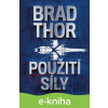 E-kniha Použití síly - Brad Thor E-kniha Použití síly - Brad Thor