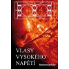 Vlasy vysokého napětí - Karlický Marian Vlasy vysokého napětí - Karlický Marian