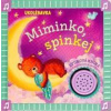 Ukolébavka Miminko, spinkej - autor neuvedený Ukolébavka Miminko, spinkej - autor neuvedený