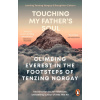 Touching My Father's Soul Touching My Father's Soul