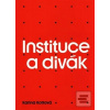 Instituce a divák (Karina Kottová) Instituce a divák (Karina Kottová)