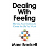 Dealing with Feeling Dealing with Feeling