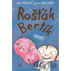 Rošťák Bertík: Uuuf! - Alan MacDonald Rošťák Bertík: Uuuf! - Alan MacDonald