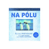 Na pólu - Dan Kainen Na pólu - Dan Kainen