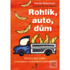 Rohlík, auto, dům (Renata Škaloudová) Rohlík, auto, dům (Renata Škaloudová)