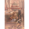 Hudba v renesancii - Howard Mayer Brown Hudba v renesancii - Howard Mayer Brown