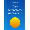 Päť miliónov mlčiacich Päť miliónov mlčiacich