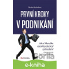E-kniha První kroky v podnikání - Martina Václavíková E-kniha První kroky v podnikání - Martina Václavíková