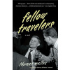 FELLOW TRAVELERS THOMAS MALLON FELLOW TRAVELERS THOMAS MALLON