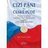 Cizí páni na české půdě - Václav Horčička Cizí páni na české půdě - Václav Horčička