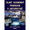Tajný vesmírný program v Antarktidě - David Hatcher Childress Tajný vesmírný program v Antarktidě - David Hatcher Childress