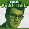 Buddy Holly: This Is... - Buddy Holly, VINYL PASSION Buddy Holly: This Is... - Buddy Holly, VINYL PASSION
