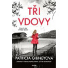 Tři vdovy - Patricia Gibneyová Tři vdovy - Patricia Gibneyová