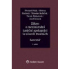 Zákon o mezinárodní justiční spolupráci ve věcech trestních Komentář - Přemysl Polák, Helena Huclová, Miroslav Kubíček, Nicole Habartová, Josef Zronek Zákon o mezinárodní justiční spolupráci ve věcech trestních Komentář - Přemysl Polák, Helena Huclová, Miroslav Kubíček, Nicole Habartová, Josef Zronek