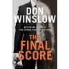 The Final Score - Don Winslow The Final Score - Don Winslow