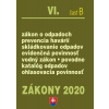 Zákony 2020 VI. B - Odpadové a vodné hospodárstvo – Úplné znenie k 1.1.2020 (Zákon o odpadoch, Skládkovanie odpadov, Prevencia havárií, Zálohovanie obalov, Vodný zákon, Povodne) Zákony 2020 VI. B - Odpadové a vodné hospodárstvo – Úplné znenie k 1.1.2020 (Zákon o odpadoch, Skládkovanie odpadov, Prevencia havárií, Zálohovanie obalov, Vodný zákon, Povodne)