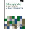 Zahraniční vlivy a srovnávání v ústavním právu - Kristián Léko, Kristína Blažková, Jan Chmel Zahraniční vlivy a srovnávání v ústavním právu - Kristián Léko, Kristína Blažková, Jan Chmel