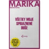 Všetky moje spriaznené duše - Budayová Marika Všetky moje spriaznené duše - Budayová Marika