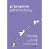 Pravopisné pětiminutovky pro 4. ročník (Brožovaná) Pravopisné pětiminutovky pro 4. ročník (Brožovaná)