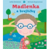 Madlenka a brejličky - Bergmannová, Michaela, Lenka Zemanová Madlenka a brejličky - Bergmannová, Michaela, Lenka Zemanová
