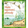 Malá tajemství přírody I: Práce v přírodě - Jana Dobroruková, Luděk Jindřich Dobroruka, Petr Rob (Ilustrátor) Malá tajemství přírody I: Práce v přírodě - Jana Dobroruková, Luděk Jindřich Dobroruka, Petr Rob (Ilustrátor)
