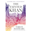 The Tainted Khan The Tainted Khan