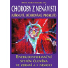 Choroby z nenávisti (Uřknutí, očarování, prokletí) - Teodor Rosinský Choroby z nenávisti (Uřknutí, očarování, prokletí) - Teodor Rosinský