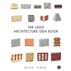 The Lego Architecture Idea Book The Lego Architecture Idea Book