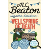 Agatha Raisin and the Wellspring of Death (M C Beaton)(Brožovaná) Agatha Raisin and the Wellspring of Death (M C Beaton)(Brožovaná)