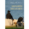 Jak rabíni dělají děti (Delphine Horvilleurová) Jak rabíni dělají děti (Delphine Horvilleurová)