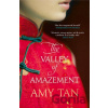 The Valley of Amazement - Amy Tan The Valley of Amazement - Amy Tan