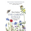 The Garden Jungle : or Gardening to Save the Planet The Garden Jungle : or Gardening to Save the Planet